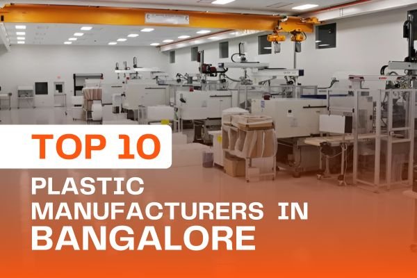 Top 10 Palstic Manufacturers in bangalore